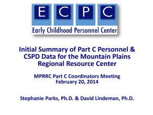 Initial Summary of Part C Personnel & CSPD data for the Mountain