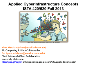 Applied CyberInfrastructure Concepts ISTA 420/520 Fall 2013