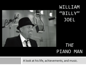 WILLIAM *Billy* Joel the piano man - Lara Kennard's E