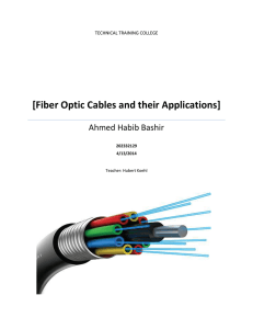 [Fiber Optic Cables and their Applications]