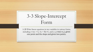 Slope-Int Point-Slope Stantard Form