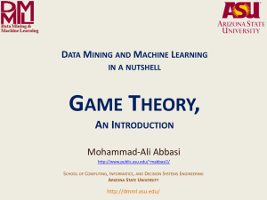 Data Mining and Machine Learning in a nutshell Game Theory, An