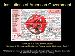 Normative Models of Bureaucratic Behavior