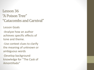 Lesson 36 *A Poison Tree* *Catacombs and Carnival*