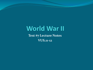 TEST 7 Lecture Notes World War II