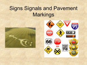 Signs Signals and Pavement Markings