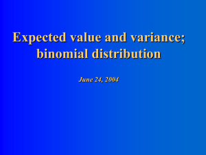 Expected value, variance, and the binomial distribution