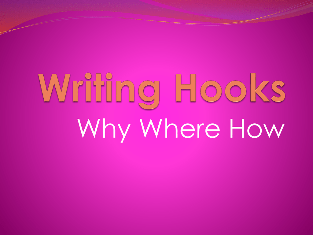 effective writing hooks