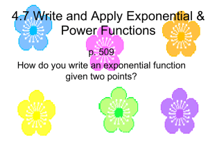 4.7 Write and Apply Exponential & Power Functions
