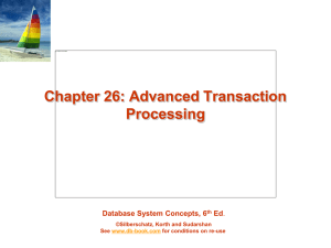 Chapter 24: Advanced Transaction Processing