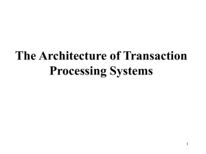 The Architecture of Transaction Processing Systems