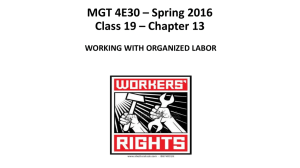 MGT 430 * Spring 2016 Class 19 * Chapter 13 Labor Relations