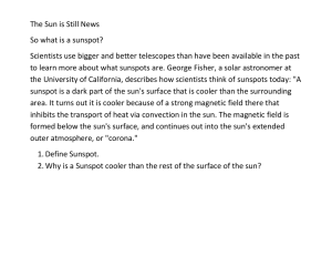 The Sun is Still News So what is a sunspot? Scientists use bigger