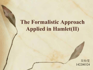 D. Dialectic as Form: The Trap Metaphor in Hamlet
