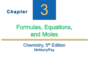 PowerPoint Presentation - Formulas, Equations, and Moles