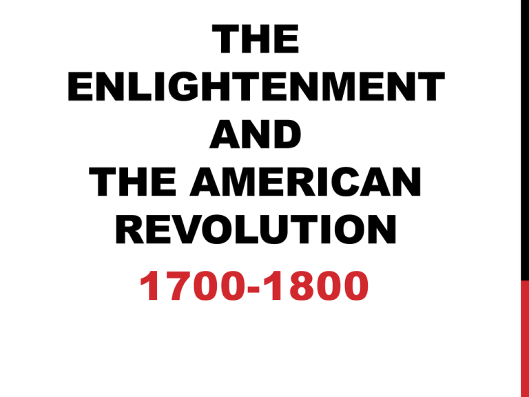 The Enlightenment And The American Revolution