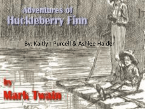Setting- The Adventures of Huckleberry Finn