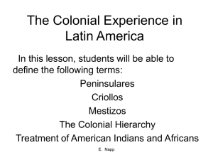 The Colonial Experience in Latin America