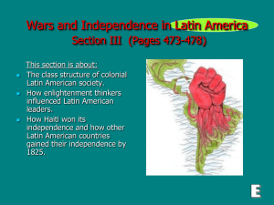 (Section III): Wars of Independence in Latin America