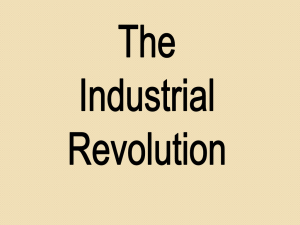 Industrial Revolution - Buncombe County Schools
