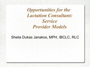 Opportunities for the Lactation Consultant: Service Provider Models
