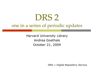Digital Preservation at HUL & DRS 2