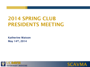 2014 Spring President Meeting - UC Davis School of Veterinary