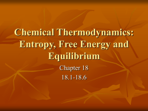 Chemical Thermodynamics: Entropy, Free Energy and Equilibrium