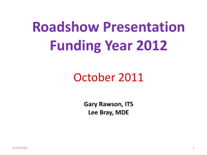 Roadshow Presentation Funding Year 2012