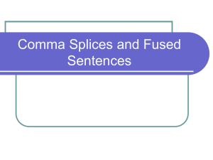 Comma Splices and Fused Sentences