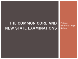 The common core and new state examinations