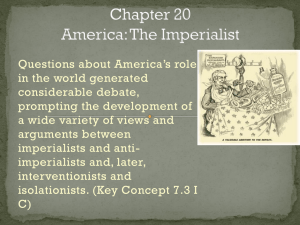 Chapter 27 America: The Imperialist
