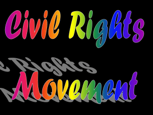 Chapter 29: Civil Rights Movement