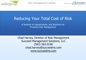 Chad Harvey – Director of Risk Management