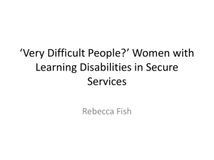 *Very Difficult People?* Women with Learning Disabilities in Secure