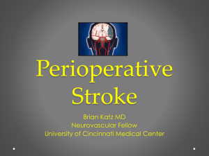 Perioperative Stroke - University of Cincinnati College of Medicine