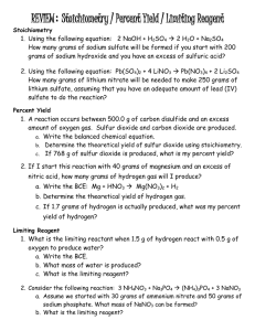 REVIEW: Stoichiometry / Percent Yield / Limiting Reagent