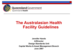 The Australian Health Facility Guidelines
