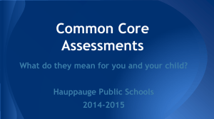 Common Core Assessments - Hauppauge School District