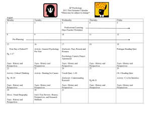 AP Psychology 2011 First Semester Calendar *Dates may be