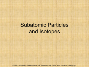 Subatomic Particles and Isotopes
