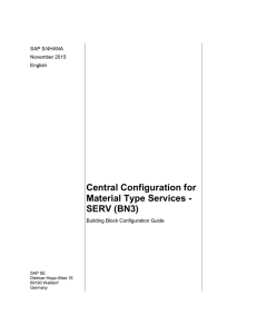 Central Configuration for Material Type Services (SERV)