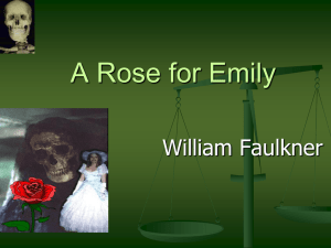 Lesson Eight A Rose for Emily