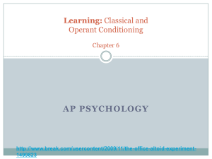 Learning: Classical and Operant Conditioning Chapter 7