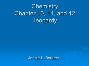 Chapter 10, 11, and 12 Jeopardy