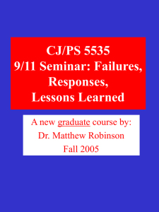 CJ/PS 5535 9/11 Seminar: Failures, Responses