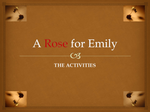 A Rose for Emily - SECONDARY 5 ENRICHED ENGLISH