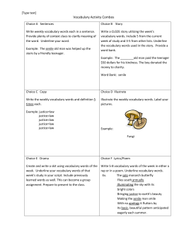 Write a short Story using all of your vocabulary words.