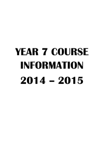 year 7 course information 2014 – 2015