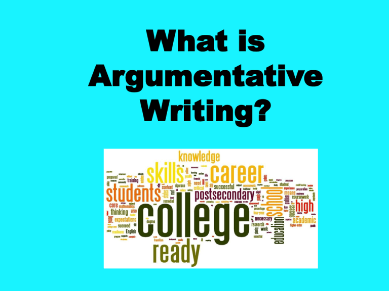 What Is Argumentative Writing 